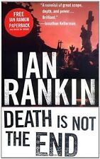 Death is Not the End: an Inspector Rebus Novella (Inspector Rebus Mysteries), Ra