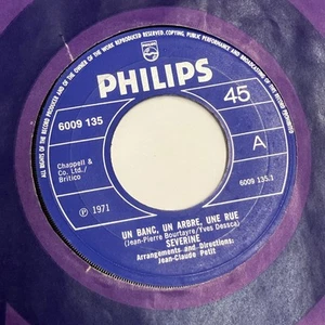 Severine – Un Banc, Un Arbre, Une Rue / Viens - 1971 Phiulips 7" Vinyl 6009 135 - Foto 1 di 5