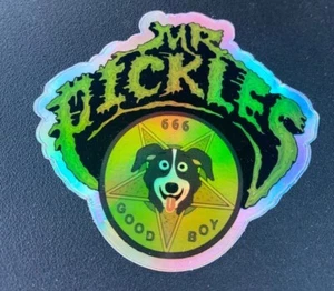 Mr Pickles Vinyl Holo Holographic Sticker 3' Rock Heavy Metal cult ADULT SWIM - Picture 1 of 2