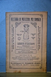RICETTARIO DI PASTICCERIA PER FAMIGLIA Lievito Alsaziano MOENCH & Figli Ed.1930 - Imagen 1 de 5