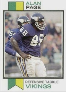 ALAN PAGE 73 CUSTOM ART CARD #### BUY 5 GET 1 FREE ### or 30% OFF 12 OR MORE