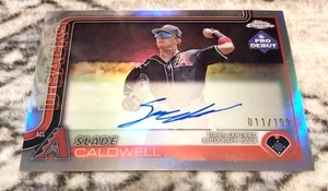 2025 Topps Pro Debut Slade Caldwell Refractor Auto 011/199 PDC-184 Diamondbacks - Bild 1 von 2