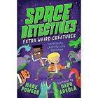 Space Detectives: Extra Weird Creatures (Space Detectiv - Paperback / softback N