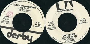 BAIANO & THE NEW CAETANOS / GARY WALKER ‎– BATÊ PÁ TU // HELLO, HOW ARE YOU - Bild 1 von 1