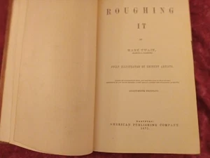Mark Twain  Roughing It  1875  American Publishing Company Illustrated - Foto 1 di 6