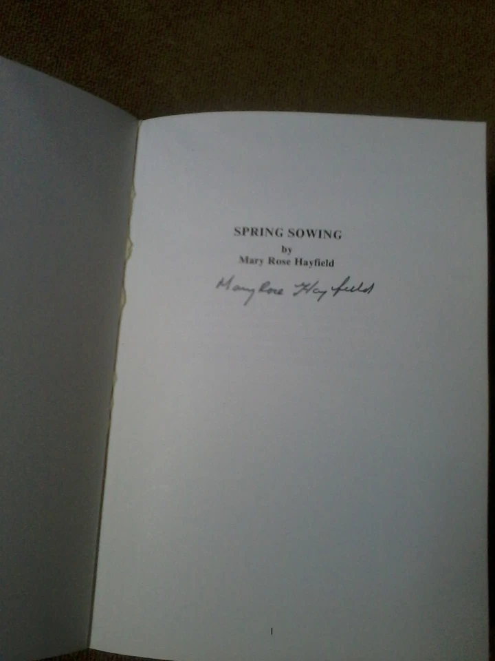 SPRING SOWING. (SIGNED)., Hayfield, Mary Rose.Used; 1990 FIRST EDITION - Image 1 of 1