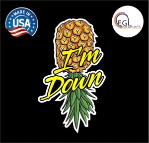 Pineapple Sticker Decal Plays Well With Others Lifestyle Fun Swinger I’m Down - Picture 1 of 4