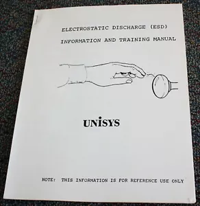 Unisys ELECTROSTATIC DISCHARGE ESD INFO & COMPUTER TRAINING MANUAL & TEST - Foto 1 di 2