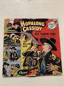 Capitol Records HOPALONG CASSIDY & THE BIG RANCH FIRE William Boyd 1955 45RPM - Picture 1 of 7