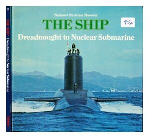 PRESTON, ANTONY Dreadnought to nuclear submarine / [by] Antony Preston 1980 Firs
