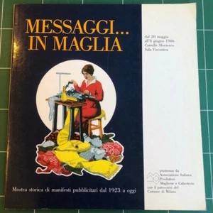 Messaggi… in Maglia Mostra storica di manifesti pubblicitari dal 1923 a oggi - Picture 1 of 12