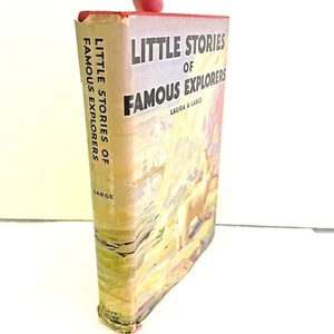 Little Stories of Famous Explorers by Laura A. Large 1935 1st Edition HB w/DJ - Bild 1 von 10