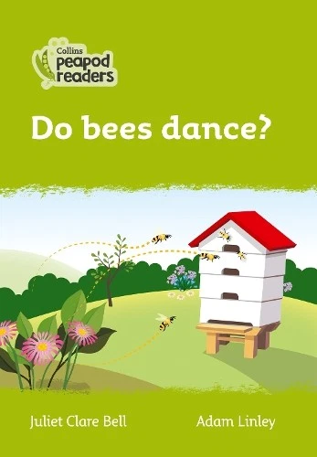 Juliet Clare Bell Do bees dance? (Paperback) Collins Peapod Readers - Image 1 of 1