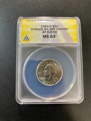 1994 WASHINGTON QUARTER ERROR ANACS MS-63 - UNCIRCULATED - OFF CENTER ERROR -25C Cover