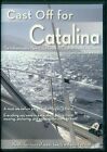Cast Off for Catalina DVD island guide boaters mooring anchoring 2 HR Of Beauty