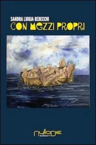 Sandra Luigia Rebecchi Con mezzi propri (Paperback) (UK IMPORT) - Image 1 of 1