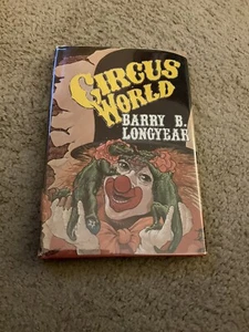 Barry Longyear Signed CIRCUS WORLD  HC BCE 1980 DOUBLEDAY (ENEMY MINE) - Bild 1 von 4