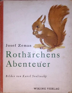 ROTHÄRCHENS ABENTEUER J. Zeman/Bilder K. Svolinsky *ERSTE AUFLAGE* - Bild 1 von 1