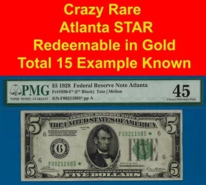 1928 $5 Federal Reserve Note PMG 45 rare PMG graded 15 Atlanta star Fr 1950-F* - Picture 1 of 5