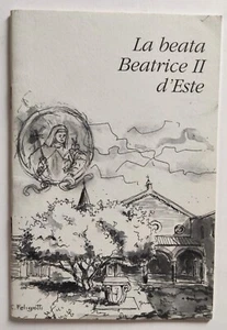 Libro La Beata Beatrice II D'Este Monache Benedettine Religione Santa (L00) - Picture 1 of 2