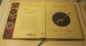 OJAS A Cookbook Modern Recipes & Ancient Wisdom for Everyday Ayurveda N KEHAR - Bild 1 von 3
