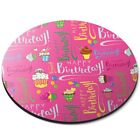 Round Mouse Mat Pink Happy Birthday Cake Kids Girls Party #170745