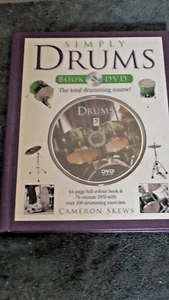 Simply Drums: The Total Drumming Course! by Cameron Skews With DVD - Picture 1 of 5