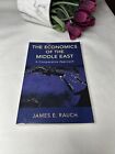 The Economics of the Middle East - 9780190879198 James E. Rauch VGC