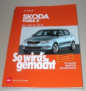 Reparaturanleitung Skoda Fabia II Typ 5J April 2007 - Oktober 2014 Buch NEU! - Bild 1 von 2