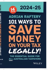 101 Ways to Save Money on Your Tax - Legally! 2024-2025 by Adrian Raftery Paperb - Picture 1 of 1
