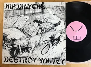 Nip Drivers Destroy Whitey Lp 1984 New Alliance records original CA punk HC - Picture 1 of 9