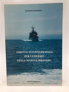 Diritto internazionale per ufficiali della marina militare di Ronzitti 1996 - Foto 1 di 2