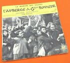 Vinyle 45 Tours  La Marche Des Gosses L Auberge Du 6Eme Bonheur 1959