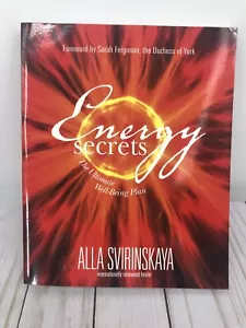 Energy Secrets Der ultimative Wellnessplan Taschenbuch von Alla Svirinskaya Neu - Bild 1 von 5