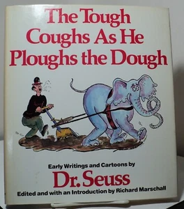 The Tough Coughs as He Ploughs the Dough by Dr Seuss - 1987 - First edition - Picture 1 of 3