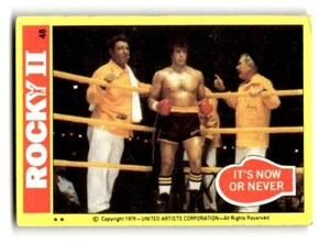 1979 Rocky II Movie Trading Card #48 It's Now or Never - Picture 1 of 4