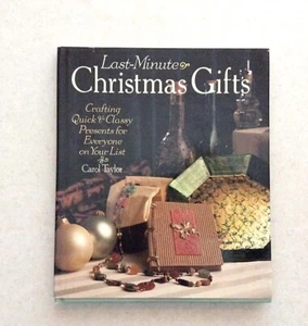 LAST MINUTE CHRISTMAS GIFTS BY CAROL TAYLOR - HARDCOVER 1995 WITH DUST COVER - Picture 1 of 7