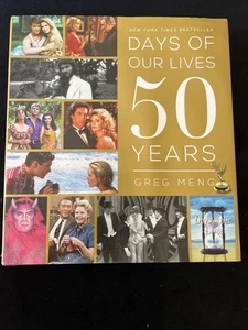 Days of Our Lives 50 Years by Greg Meng (2015, Hardcover) - Picture 1 of 7