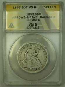 1853 Seated Half Dollar Arrows & Rays ANACS VG-8 Details Cleaned Damaged (24) - Picture 1 of 2