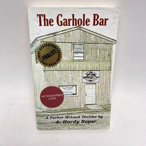 The Garhole Bar: Signed by Hardy Roper - Picture 1 of 8