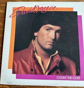 DAVID MEECE ~COUNT THE COST ~ MYRRH VINYL LP #MSB-6744 - Picture 1 of 5