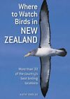 Where to Watch Birds in New Zealand, Ombler, Kathy