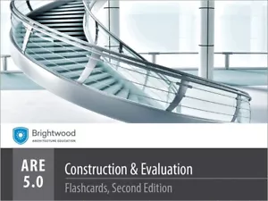 Architecture Flashcards Brightwood ARE 5.0 Construction & Evaluation 2nd Edition - Picture 1 of 1