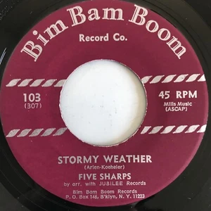 FIVE SHARPS STORMY WEATHER VINYL 7” BIM BAM BOOM USA 1972 REISSUE NR MINT - Picture 1 of 4