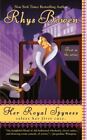 Her Royal Spyness (A Royal Spyness Mystery) By Bowen, Rhys In Used - Like New