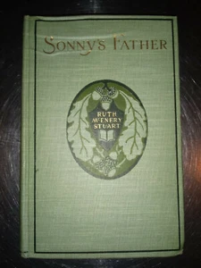 Sonny's Father by Ruth McEnery Stuart First Edition 1910 - Picture 1 of 1