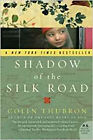 Shadow of the Silk Road (P.S.), Excellent, Thubron, Colin Book