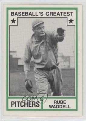 1982 Baseball's Greatest Pitchers White Back Rube Waddell (Has MLB Logo) HOF - Image 1 of 2