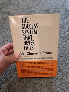 The Success System that Never Fails W. Clement Stone 1969 9th Printing - Imagen 1 de 8