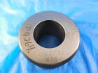 FEDERAL 1.0627 DIA CLASS XX MASTER PLAIN BORE RING GAGE OVERSIZE 1.0625 1 1/16